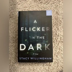 A Flicker in the Dark by Stacy Willingham, Hardcover, BTM edition
